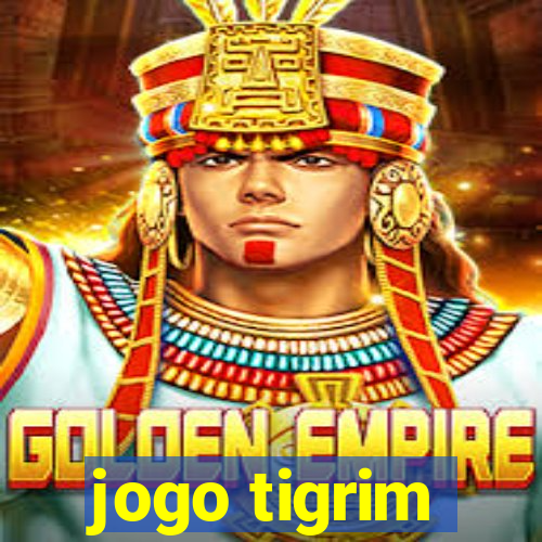 jogo tigrim